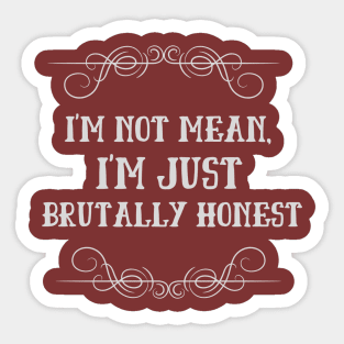 I am not mean Sticker